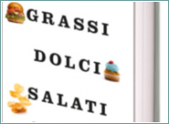 Grassi, dolci, salati